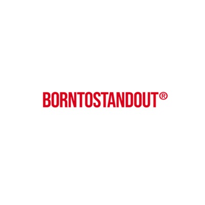Borntostandout